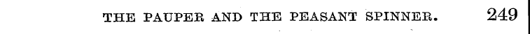 THE PAUPEB AND THE PEASANT SPINNER. 249