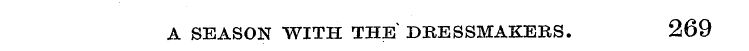 A SEASON WITH THE DRESSMAKERS. 269