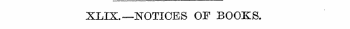 XLIX.—NOTICES OF BOOKS.