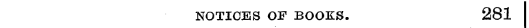 NOTICES OF BOOKS. 281