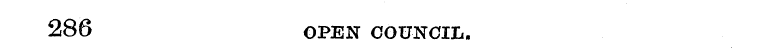 286 OPEN COUNCIL.