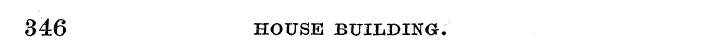 346 HOUSE BUILDING.