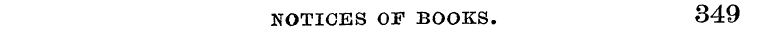 NOTICES OF BOOKS. 349