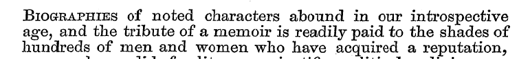 Biographies of noted characters abound i...