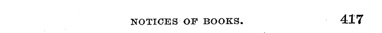 NOTICES OF BOOKS. 417