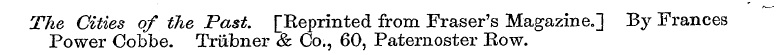The Cities of the Past. [Reprinted from ...