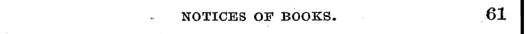 NOTICES OF BOOKS. 61