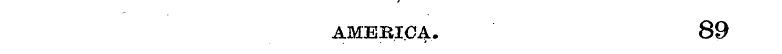 AMERICA. 89