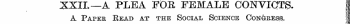 XXII.—A PLEA FOE FEMALE CONVICTS. i I A ...