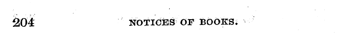 1204 NOTICES OF BOOKS ;
