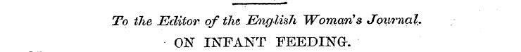 To the Editor of the, EnglisJi Woman's J...