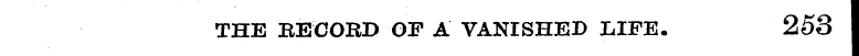 THE BECORD OF A VANISHED LIFE. 258