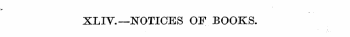 XLIV.—NOTICES OF BOOKS.