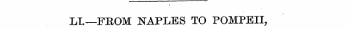 i LI.— FROM NAPLES TO POMPEII,