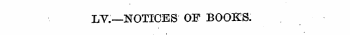 LV.—NOTICES OF BOOKS.