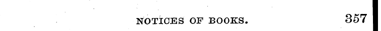 NOTICES OF BOOKS. 357