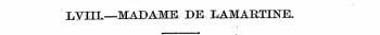 LyiII.—MADAME DE LAMARTINE.