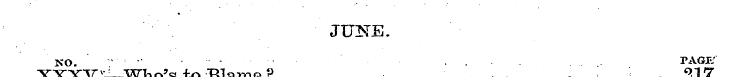 JUNE. XXXY NO. ' . 1 - •; ¦ Who ¦ ¦ - 's...