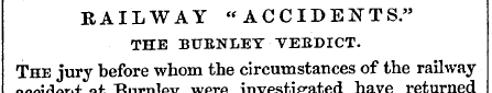 RAILWAY "ACCIDENTS." THE BUBNLET "VEEDIC...