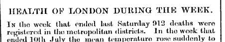HEALTH OF LONDON DURING THE WEEK. In tho...