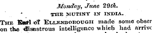 Monday, June 29th. ' " TTHE MUTINY IN IN...