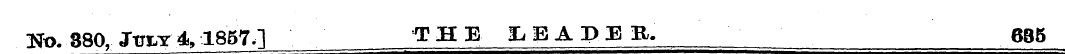 Nt>. 38Q r .JtotA, 1857.1 THE LEADER. 68...