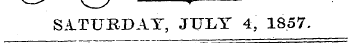 ttli N — -"' \^ ^^ J —™ T" SATURDAY, JUL...