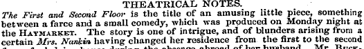 THEATRICAL NOTES. The First and Second F...