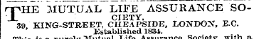 THEi ' MUTUAL LIFE ASSURANCE SOCIETY, 39...