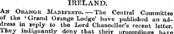 IRELAND. An Okangk Manifesto. — The Cent...