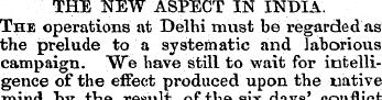 THE NEW ASPECT IN INDIA. The operations ...