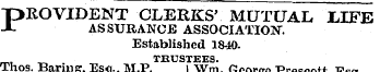 PKOVIDENT CLERKS' MUTUAL JLIFE ASSURANCE...