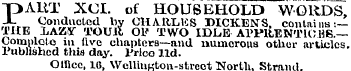 PAHT XCI. of HOUSEHOLD WORDS, m.i-T , ^ ...