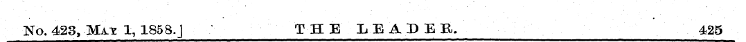 No. 423, Max 1, 1858.J THE LEAJEB, 425