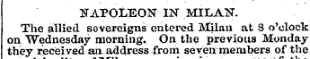 NAPOLEON IN MILAN. The allied sovereigns...