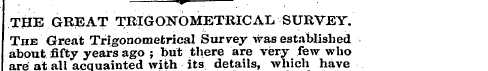 THE GREAT TRIGONOMETRICAL SURVEY, m '¦ -...