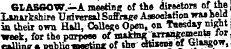 GLASGOW.—A meeting of ths dir*etors of t...
