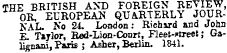 THE BRITISH AND FOREIGN REVIEW, OR, EURO...