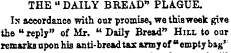 THE u DAILY BREAD" PLAGUE. In accordance...