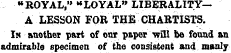 "ROYAL," «L OYAL" LIBERALITYA LESSON FOR...