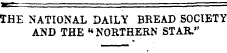 THE NATIONAL DAILY BREAD SOCIETY AND THE...