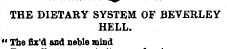 THE DIETARY SYSTEM OF BEVERLEY HELL. " T...