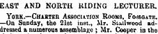EAST AND NORTH RIDING LECTURER. York.—CH...