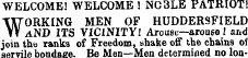 WELCOME! WELCOME 1 NC3LE PATRIOT! WORKIN...