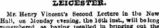 LEICESTER. Mr. Henry Vincent's Second Le...