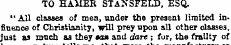 TO HAMEB STANSFELD, ESQ. " All classes o...