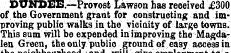 DUNDEE.—Provost Lawson has received £300...