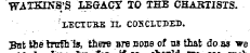 TTATKINS'S LEGACY TO THE CHARTISTS. LECT...
