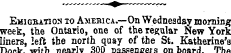 Emigration to America.—On Wednesday morn...