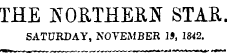 THE NORTHERN STAR SATURDAY, NOVEMBER 19,...